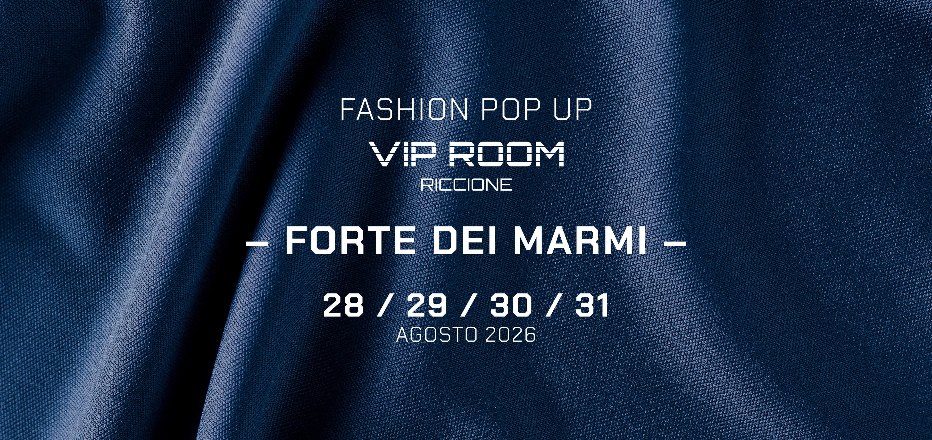 POP UP STORE FORTE DEI MARMI | 28-31 AGOSTO 2026