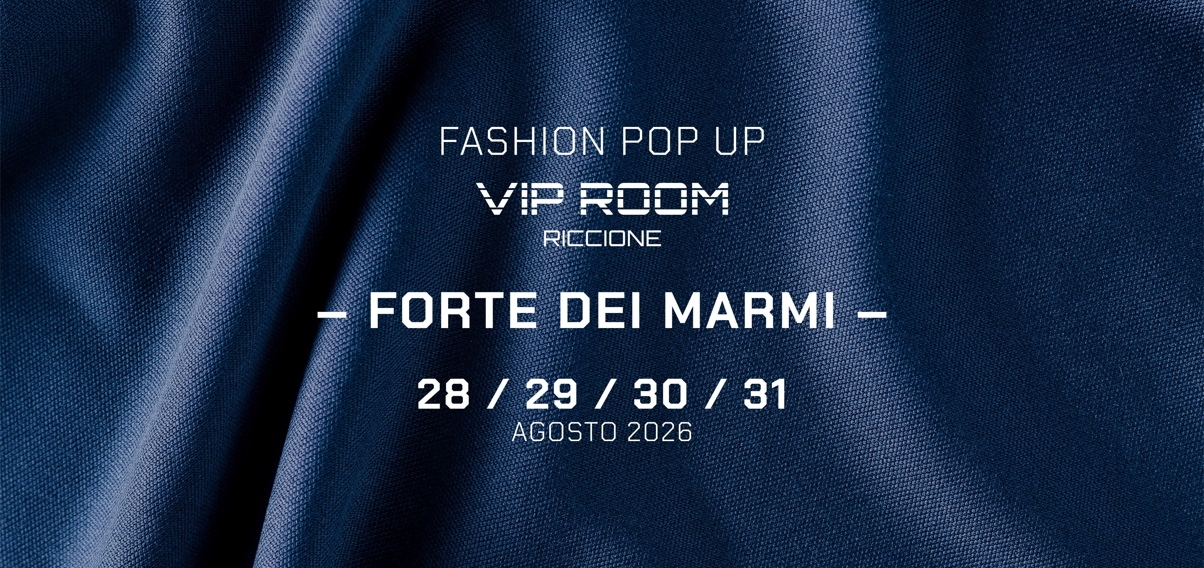 POP UP STORE FORTE DEI MARMI | 28-31 AGOSTO 2026